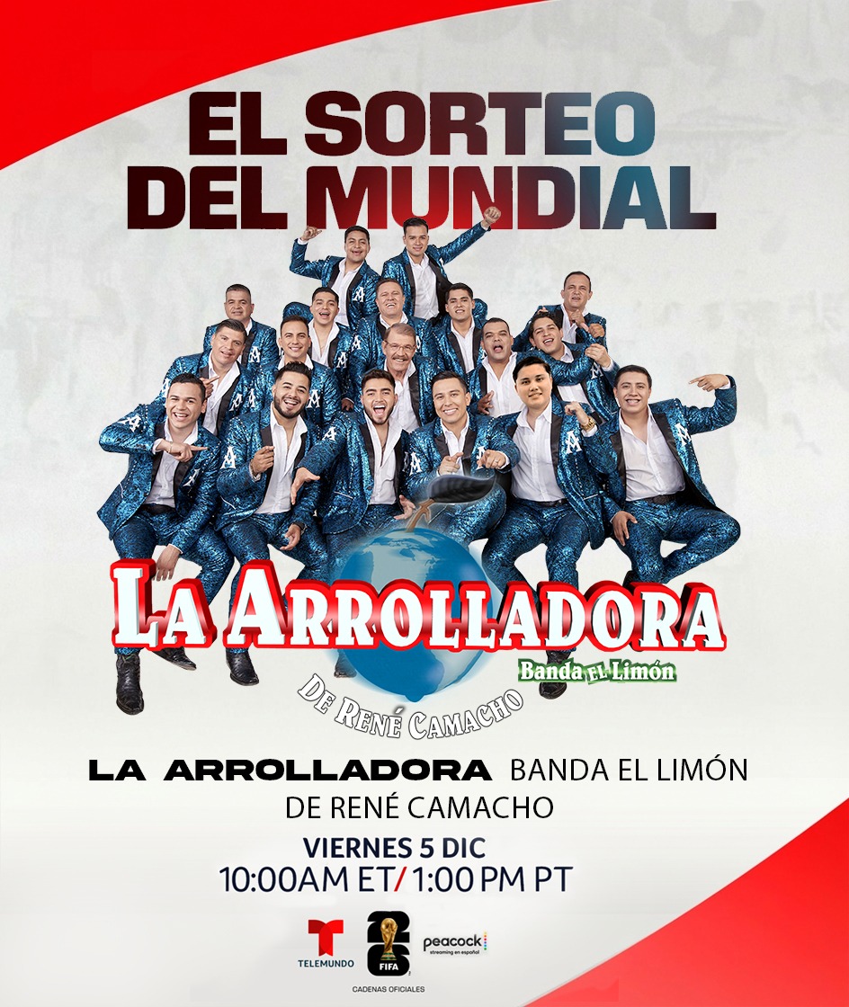 LA ARROLLADORA BANDA EL LIMÓN DE RENÉ CAMACHO REPRESENTARÁ A LA MÚSICA MEXICANA EN EL SORTEO DE LA COPA MUNDIAL DE LA FIFA 2026™
