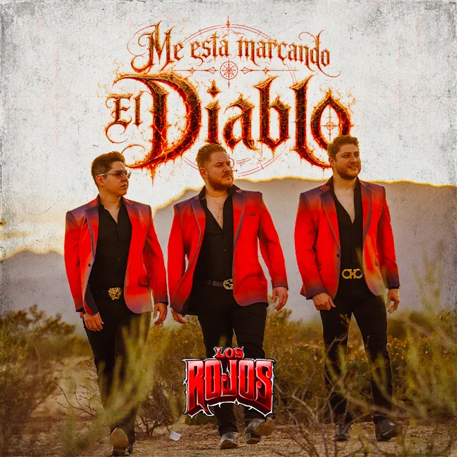 LOS ROJOS PRESENTAN “ME ESTÁ MARCANDO EL DIABLO”, SEGUNDO ADELANTO DE SU NUEVA PRODUCCIÓN